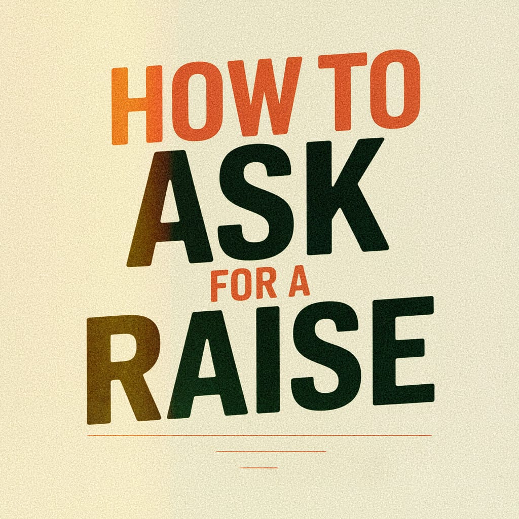How to Ask for a Raise