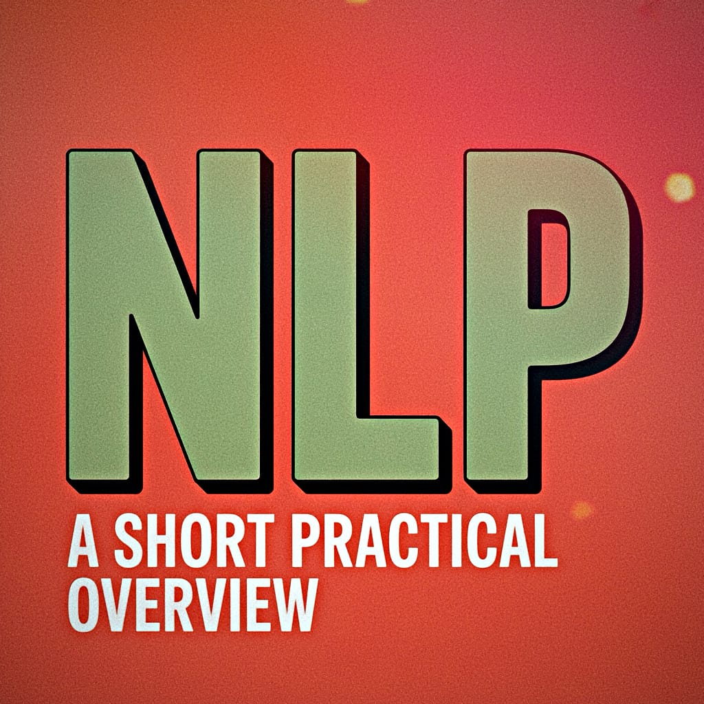NLP - A Short Practical Overview